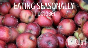 Eating Seasonally in October | Rootsy