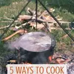 5 Ways to cook off grid