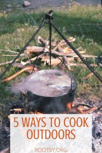 5 Ways to cook off grid