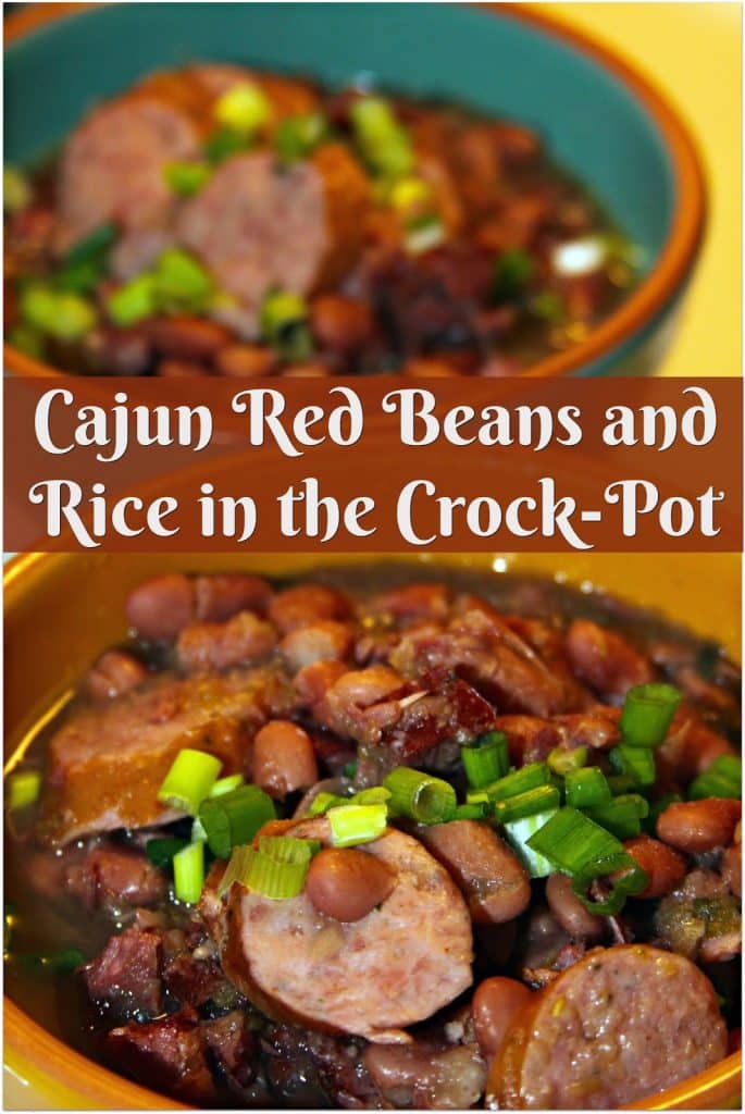 A bowl of Cajun red beans and rice topped with sliced sausage and garnished with chopped green onions. The text reads: "Cajun Red Beans and Rice in the Crock-Pot.